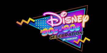 Disney ’80s-’90s Celebration in Concert at the Hollywood Bowl