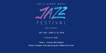 Hollywood Bowl Jazz Festival Sunday 2024